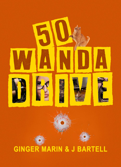 Book cover for 50 Wanda Drive, a dark comedy adventure book